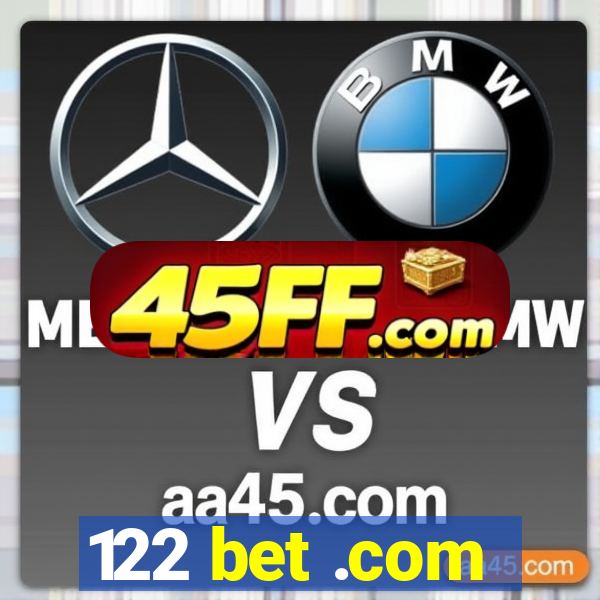 122 bet .com